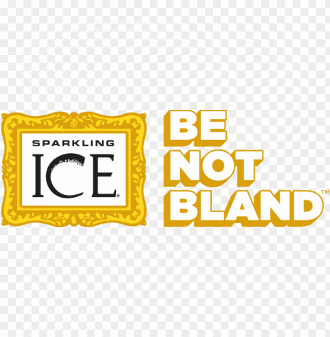 sparkling ice be not bland logo - poster High-quality transparent PNG images comprehensive set PNG transparent with Clear Background ID b7378336