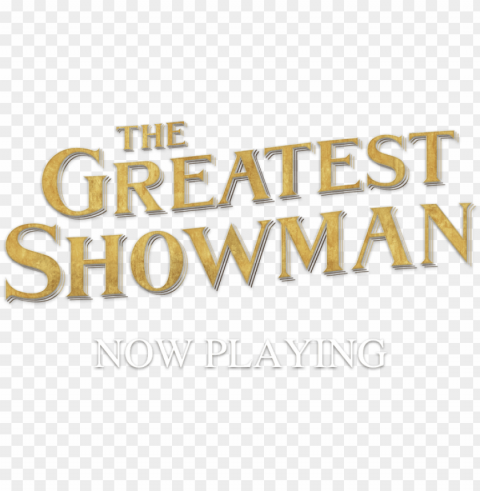 the greatest showman - greatest showman logo PNG transparent images extensive collection