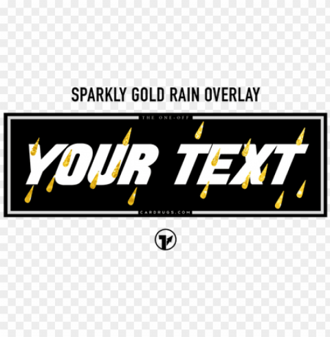 The One Off 3rd Layer Gold Rain Overlay Choose Your - Parallel PNG Image With Isolated Element