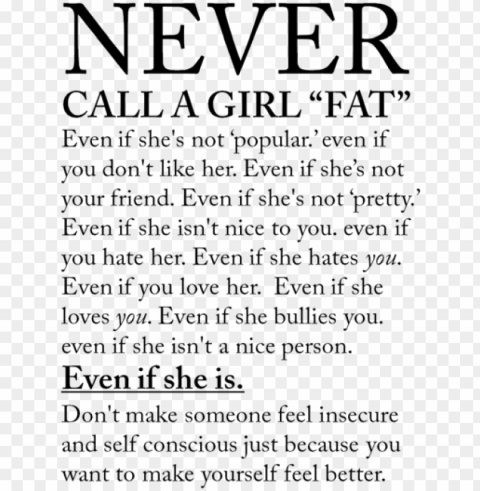 Top 7 Fashionable Quotes About Thick Picture German - Never Call A Girl Fat Isolated Subject In Clear Transparent PNG