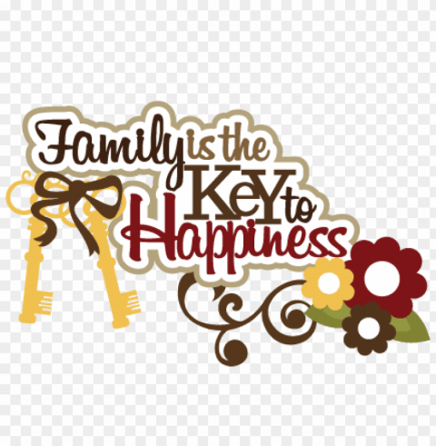 transparent family is the key to happiness scrapbook - scrapbook family clipart PNG images without licensing PNG transparent with Clear Background ID 86c77f32