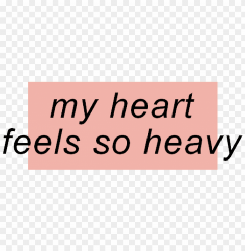 tumblr text - my feels aesthetic PNG transparent pictures for projects