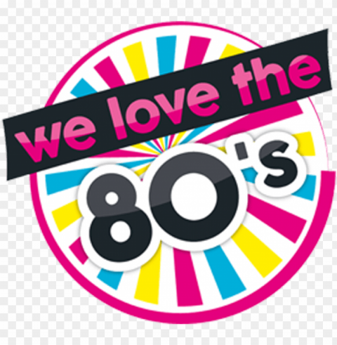 we love the 80's Free download PNG with alpha channel PNG transparent with Clear Background ID c788e2b3