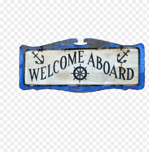 welcome aboard sign - message PNG images with transparent space