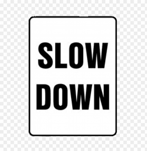 white slow down sign PNG objects