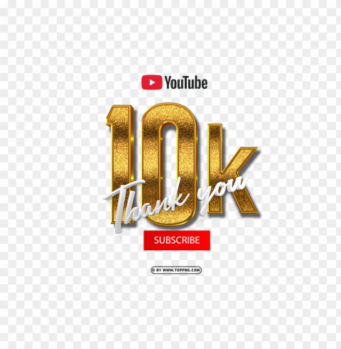 youtube 10k subscribe thank you 3d gold Isolated PNG Graphic with Transparency