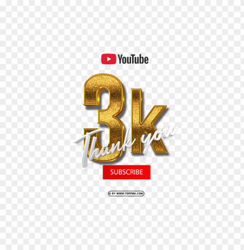 youtube 3k subscribe thank you 3d gold image Isolated PNG Object with Clear Background