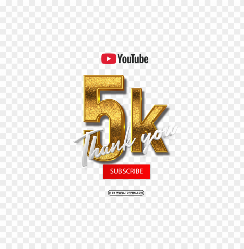 youtube 5k subscribe thank you no background Isolated Subject in Transparent PNG Format - Image ID c90784fc