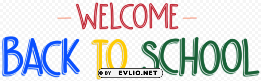 Welcome Back To School Transparent Background PNG Images Comprehensive Collection