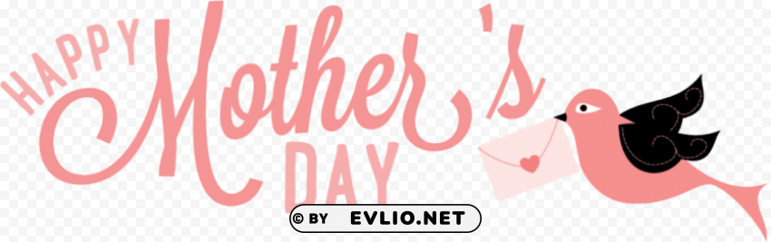 happy mothers day letter bird Clear Background PNG Isolated Graphic png images background -  image ID is a78b0681