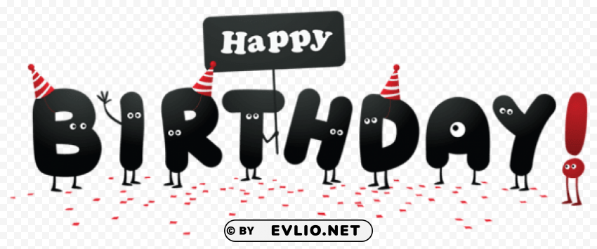 funny happy birthday without shadowspicture Clear Background Isolated PNG Graphic