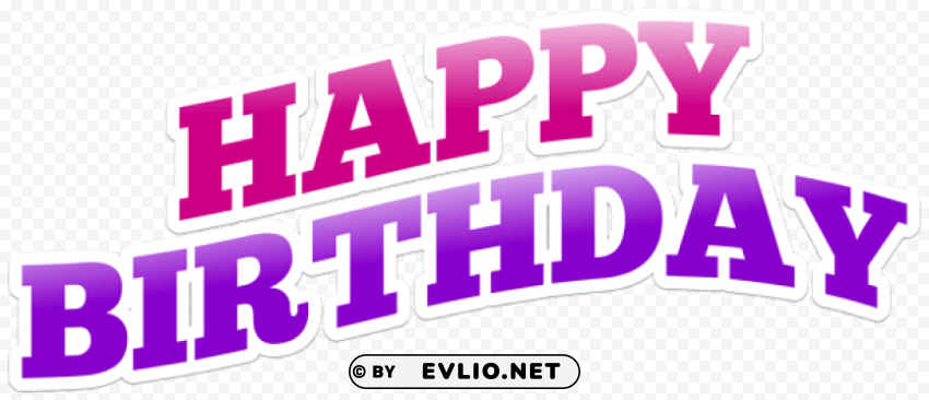 Happy Birthday Text PNG Images With Transparent Space