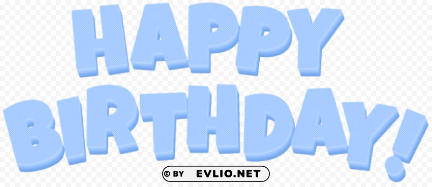 happy birthday blue text PNG graphics with clear alpha channel broad selection
