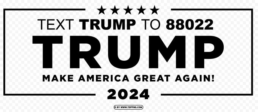 Trump 2024 Black Text Campaign Sign with Eagle Isolated Design Element on Transparent PNG - Image ID f8813674