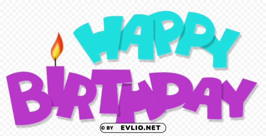 Happy Birthday Transparent Blue And Purple Clear PNG Pictures Package