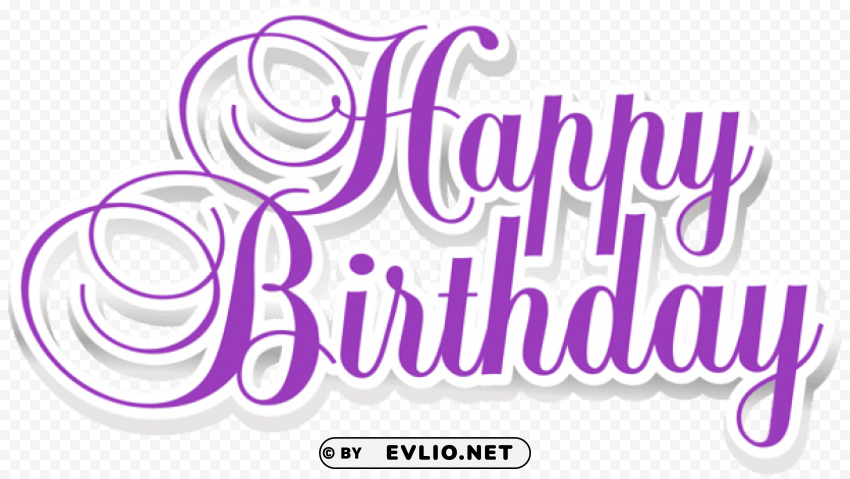 happy birthday PNG Graphic with Transparency Isolation