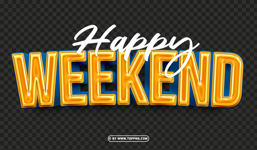 Free Happy Weekend Clipart with Transparent CleanCut Background Isolated PNG Graphic