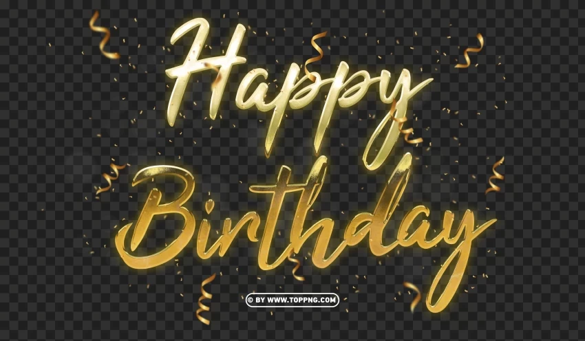 Gold Happy Birthday With Confetti Clear Background PNG Isolated Graphic