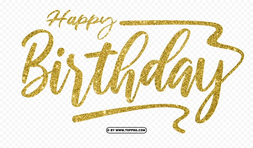  Happy Birthday Text Words Gold Glitter HD transparent PNG