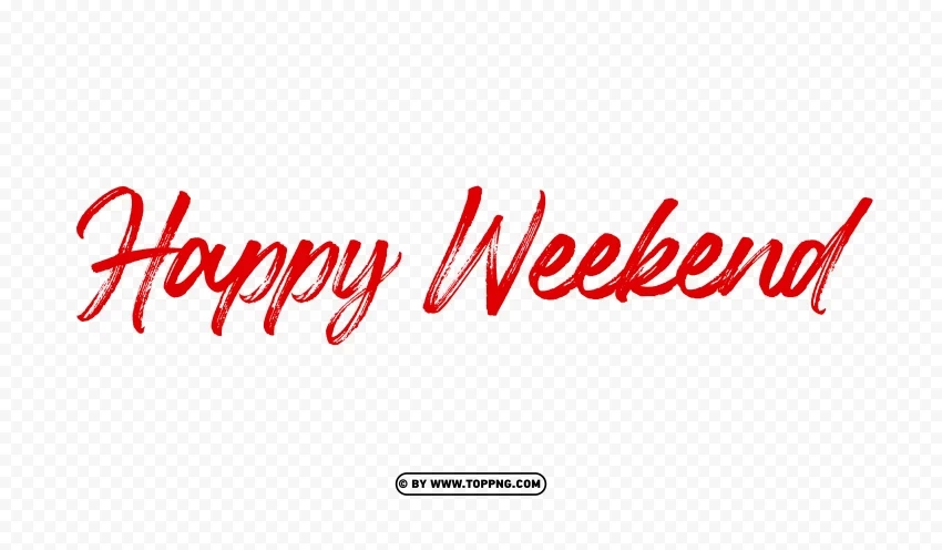 Red Happy Weekend Typography Clean Background PNG Isolated Art