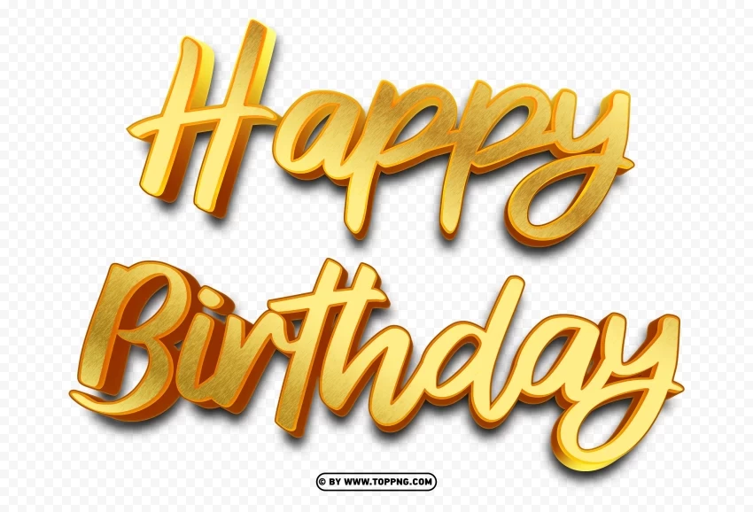 Celebrate in Style with Our 3D Happy Birthday Gold Text Free PNG images with transparent layers