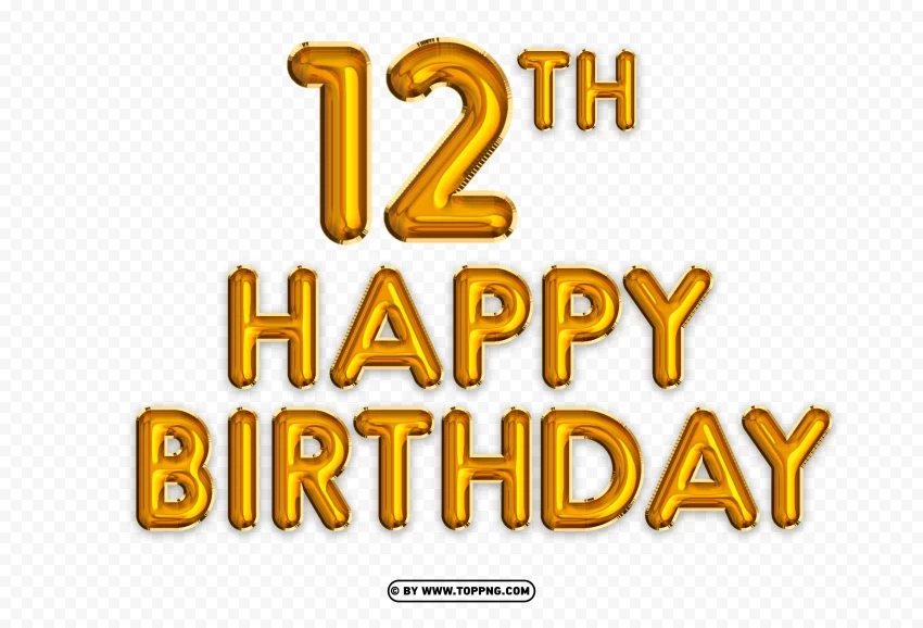 Happy 12th Birthday gold foil balloon PNG Clear background PNGs
