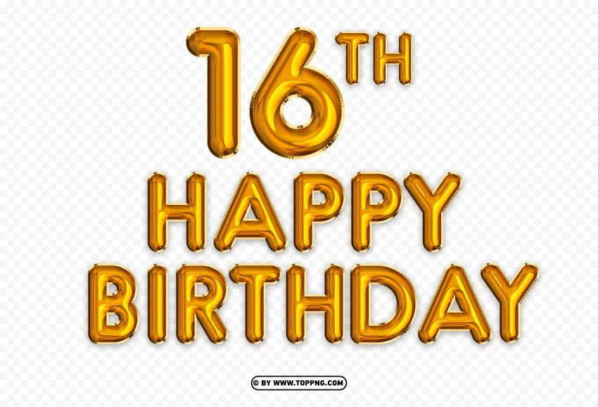 Happy 16th Birthday Gold Foil Balloon Clear Pics PNG