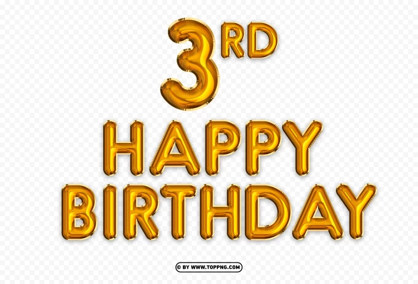 Happy 3rd birthday gold foil balloon background Clear PNG photos