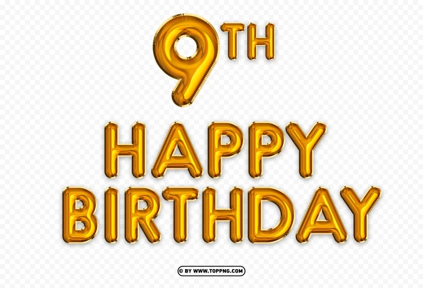Happy 9th Birthday gold foil balloon Cutout Clear PNG pictures bundle