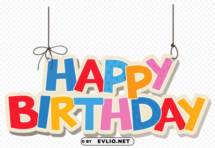 hanging colorful happy birthdaypicture HighQuality Transparent PNG Isolated Object