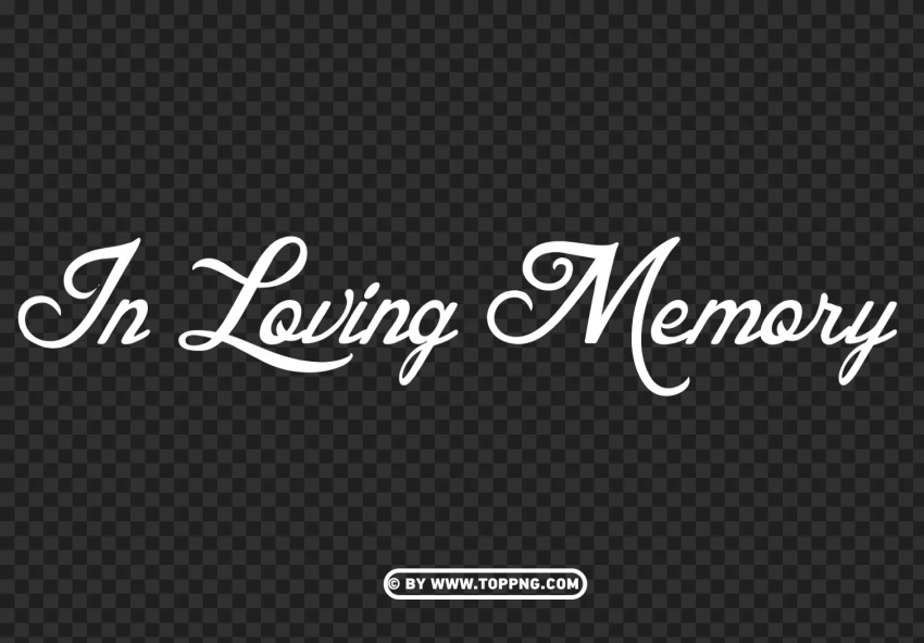 in loving memory white text words Isolated Graphic on Clear Transparent PNG