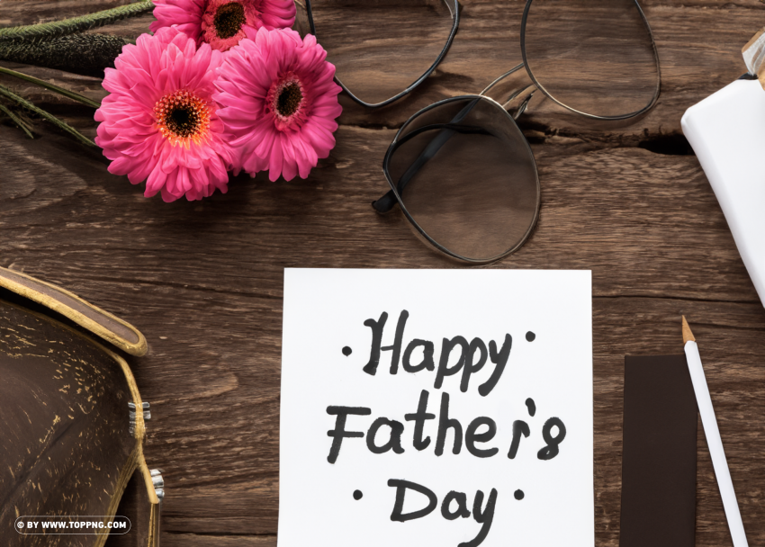 Happy Father's Day Wishes Images Download 2023 Isolated Object with Transparent Background PNG