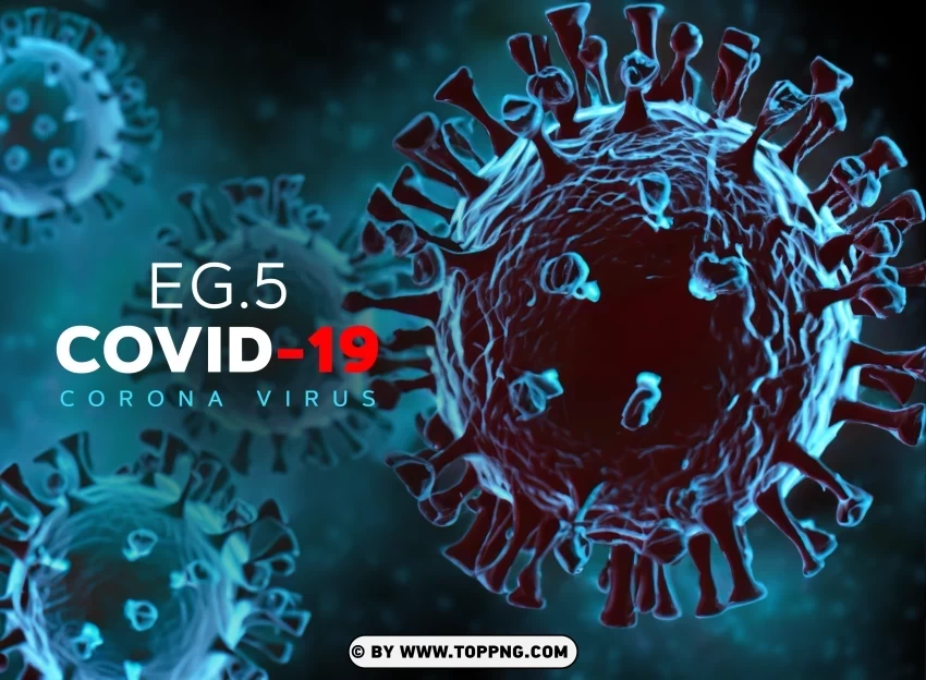 Concept Background EG5 New Coronavirus Variant Transparent PNG picture