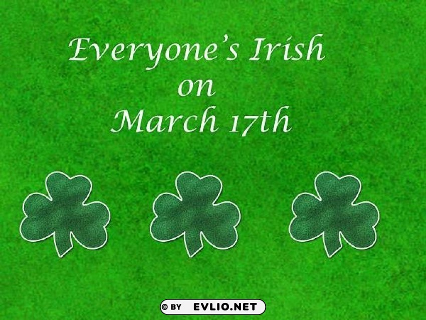 everyones-irish-on-march-17 Clean Background Isolated PNG Graphic