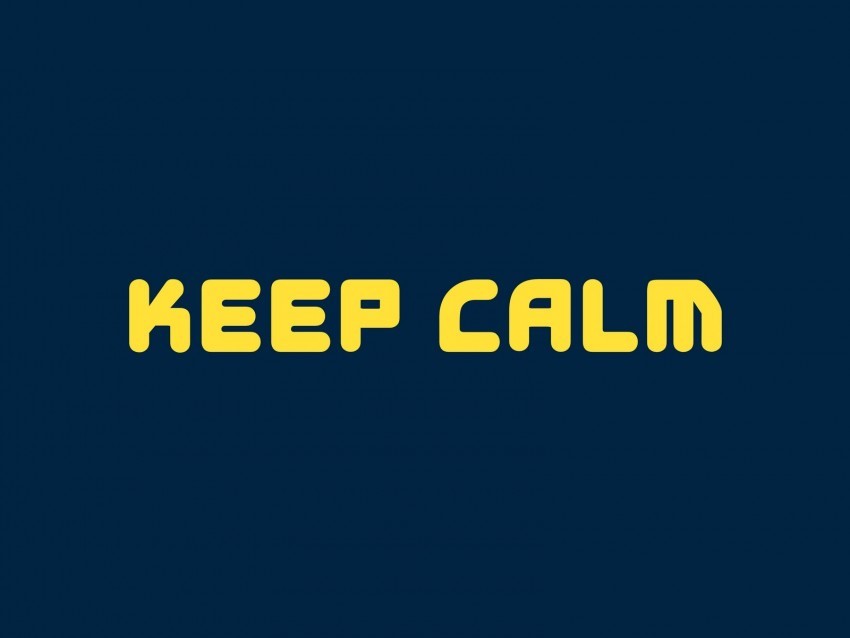 keep calm calm motivation inspiration Clear PNG pictures free