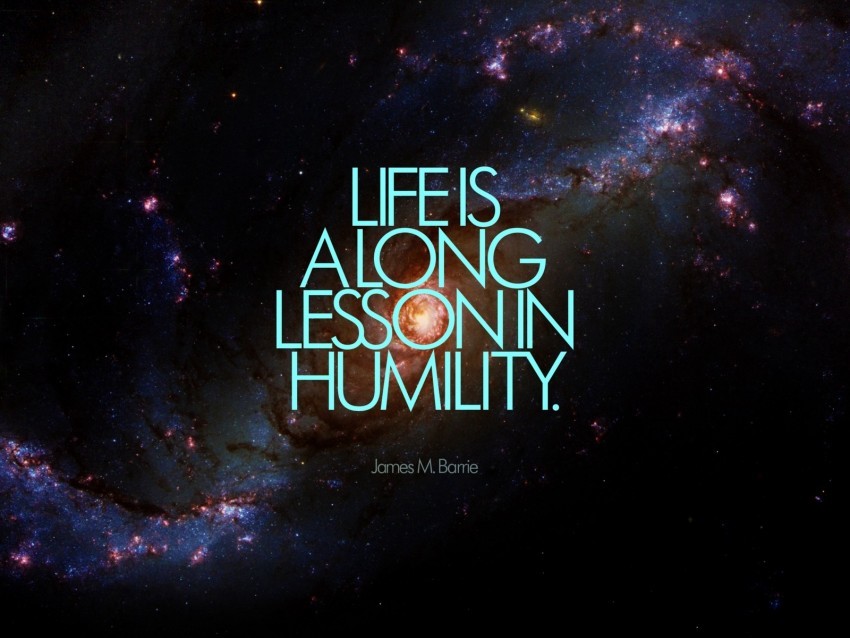 life inscription quote phrase humility galaxy space PNG images with no royalties