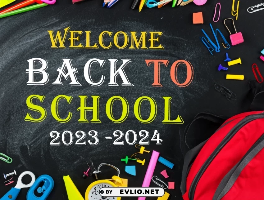 Back to School 2023 2024 Definition Welcome Image Background PNG high quality