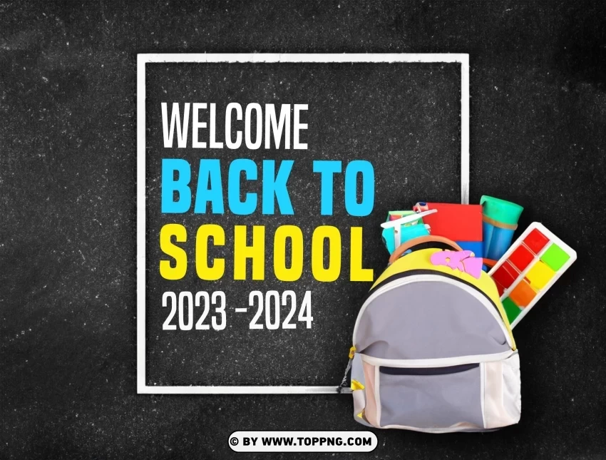 HD Background Welcome Back to School 2023-2024 Colorful PNG Image Isolated on Transparent Backdrop