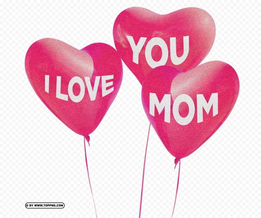 I Love You Mom Heart Balloon Image PNG images without BG - Image ID c040bfe5