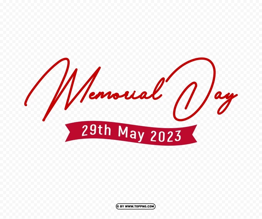 Memorial Day 2023 Signature Clipart Free PNG Images With Transparent Backgrounds