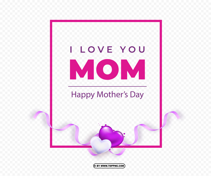 Mother's Day 2023 I Love Mom PNG design elements