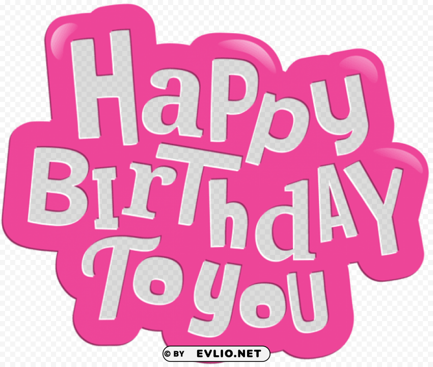 happy birthday to you pink PNG objects